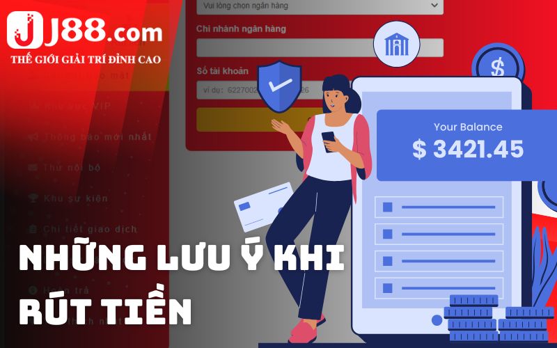 Những lưu ý khi thực hiện rút tiền